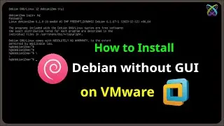 How to Install Debian Server without GUI on VMware Workstation