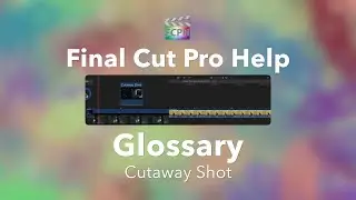 Mastering Cutaway Shots in Final Cut Pro: Tips and Tricks