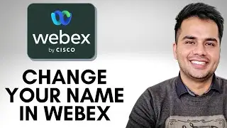 How to Change Name in Cisco Webex Meetings