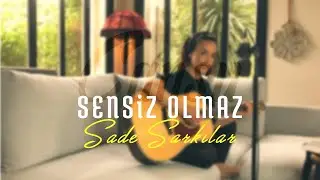 Cansu Kurtcu  - Sensiz Olmaz (Sade Şarkılar)