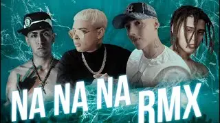 Na Na Na Remix - Pailita, El Jordan 23, Noriel, Pablo Chill-E [Preview]