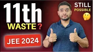 How To Manage 11th with 12th📈 | Complete Road Map | IIT JEE 2024