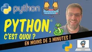 Python, c'est quoi ?