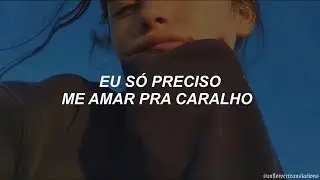 se você precisa ter amor próprio essa música é pra você