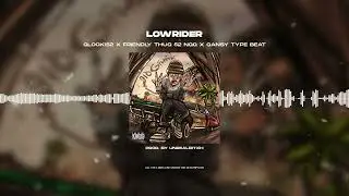 [SOLD] GLOCKI52 X FRIENDLY THUG 52 NGG X GANSY - «LOWRIDER» | glo G funk TYPE BEAT 2023