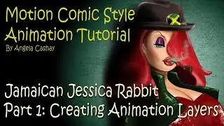 Motion Comic Style Tutorial Part 1: Jamaican Jessica Rabbit