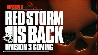 RED STORM IS BACK FOR DIVISION Franchise - 3RD Installment and More