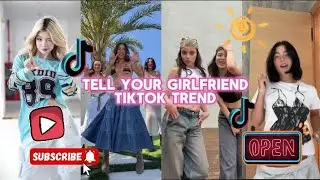 TELL YOUR GIRLFRIEND 🤍😉 || TIKTOK TREND COMPILATION || DANCE CHALLENGE || #st4r_cat.