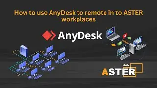 How to use AnyDesk to remote in to ASTER workplaces