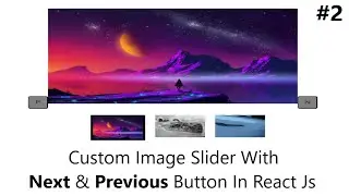 Custom Image Slider with Previous and Next Button in React js