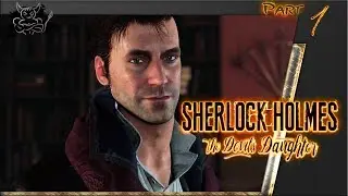 Sherlock Holmes: The Devils Daughter - Нарезка [Ч.1]