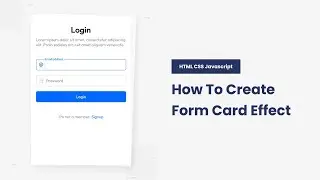 Form Card Effect - HTML CSS Javascript