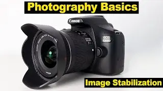 Photography Basics - Image Stabilisation - when to use and when not to use.