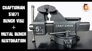 Craftsman 51871 Bench Vise + Metal Bench Restoration