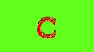 Green Screen/C Alphabet/ A-Z Alphabet in green Screen/Fire Effect Alphabet/Green Screen Characters