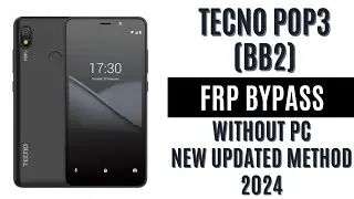 Tecno Pop 3 Frp (BB2) FRP BYPASS without PC 2024