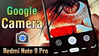 Best Google Camera For Redmi Note 9 Pro 🔥🔥