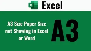 a3 size paper size not showing in excel or word