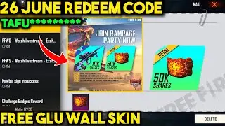 26 June redeem code || Free Fire Glu wall skin redeem code || free fire redeem code today
