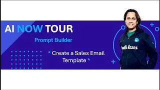 Hands-on: Create a Sales Email Template in Prompt Builder | AI NOW TOUR