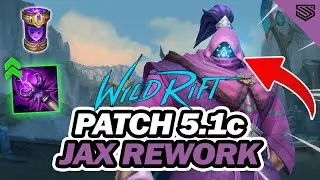 WILD RIFT 5.1c PATCH NOTES BREAKDOWN 🔥 JAX REWORK + HUGE BUFFS + GIVEAWAY