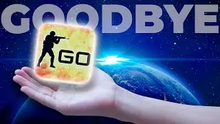 Goodbye CSGO... (You Will Be Missed)