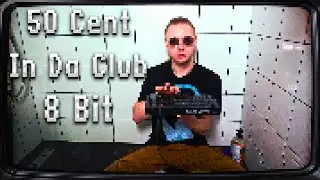 50 Cent - In Da Club (8 bit cover)