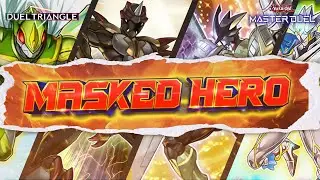 Masked HEROES Strike! - Duel Triangle Event - Yu-Gi-Oh! Master Duel