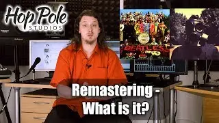 Let's talk about Remastering - what is it and do we need it?