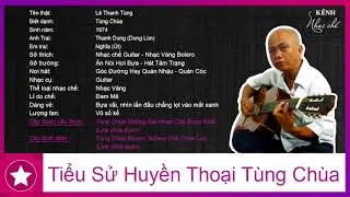 TÙNG CHÙA 2019 | TIẾNG HÁT HUYỀN THOẠI CỦA ÔNG TRÙM NHẠC CHẾ | #TC