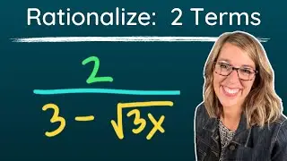 Rationalize The Denominator with 2 Terms | Rationalize with Conjugate