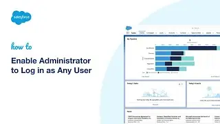 Enable Administrator to Log in as Any User | Salesforce Developer Support