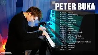 Peter Buka Best Piano Cover Popular Songs - Peter Buka Greatest Hits Full Album 2021