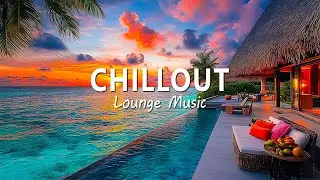 CHILLOUT LOUNGE RELAXING MUSIC | Best Of Chill Out Melodies Mix 2024 🎸 Chillout • House • Radio 24/7