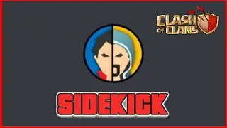 SIDEKICK - БОТ ДЛЯ КВ CLASH OF CLANS!