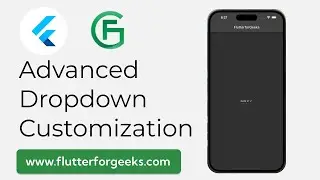 Mastering Flutter: Advanced Dropdown Customization Techniques 🚀