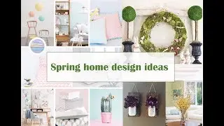 5 Best spring home decor ideas 2019/COBALI INTERIORS-DUBAI