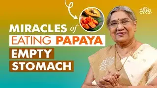 Eating papaya on empty stomach | Papaya benefits | Fruits for digestion | Vitamin C & E