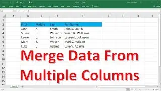 How to Merge Data From Multiple Columns Using TextJoin & Concatenate Functions | Excel