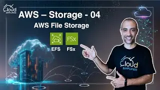 AWS File Storage Options - EFS & FSx - 022