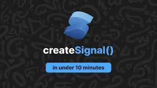 Explaining createSignal in under 10 minutes | createSignal | SolidJS