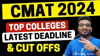 CMAT 2024 | Top Colleges Latest Deadline & Cutoffs | Placements, JOB Roles