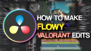 How to Edit a Flowy Valorant Montage In DaVinci Resolve for Free!