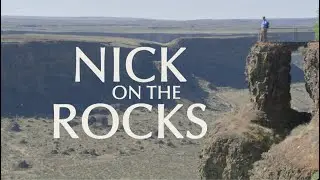 Nick on the Rocks -  Chasing Ancient Rivers