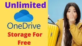 Onedrive Free Storage – How To Get Unlimited Onedrive Free Storage