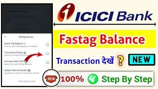 icici Fastag transaction check kaise Karen, Fastag toll transaction check online 2023