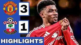 🔴Manchester United vs Southampton (3-1) Extended HIGHLIGHTS | AMAD DIALLO HAT-TRICK