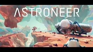 ASTRONEER добыча газа