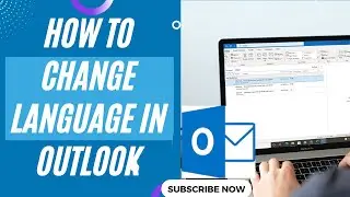 How to Change Language in Outlook | How to Change Language in Outlook 365