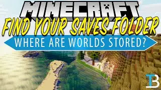 How To Find Your Minecraft Saves Folder (Where Are Minecraft Worlds Located?)